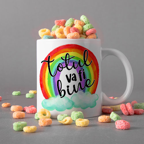 Cana personalizata "Totul va fi bine!"