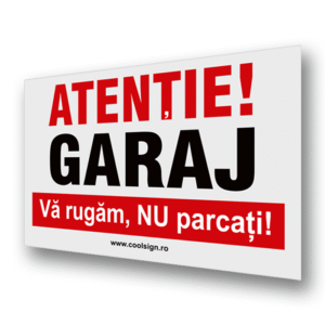 Placuta Atentie Garaj